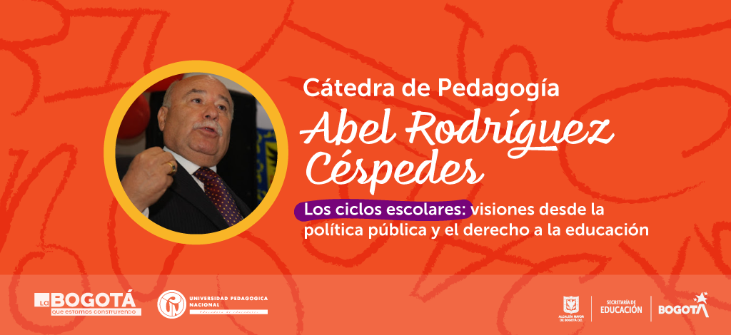 Cátedra de Pedagogía Abel Rodríguez Céspedes