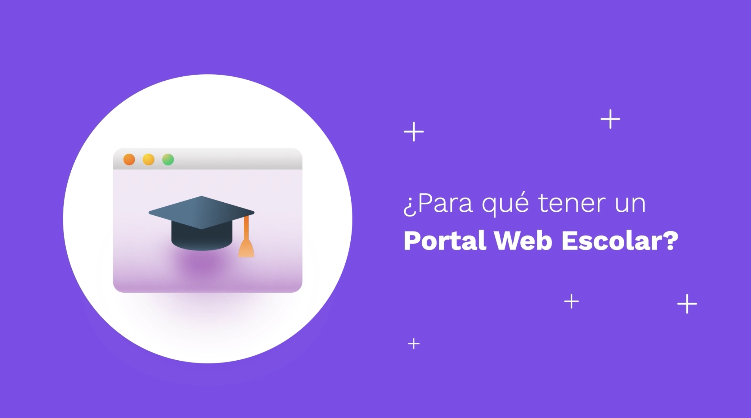 ¿Para qué tener un Portal Web Escolar?