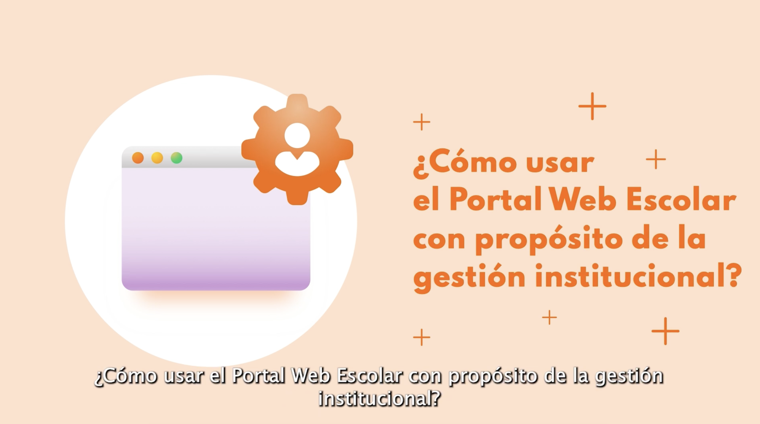 El Portal Web Escolar y la gestión institucional