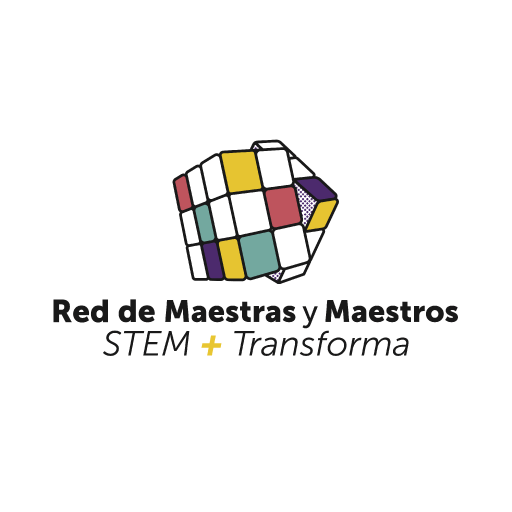 Red de Maestras y Maestros STEM + TRANSFORMA