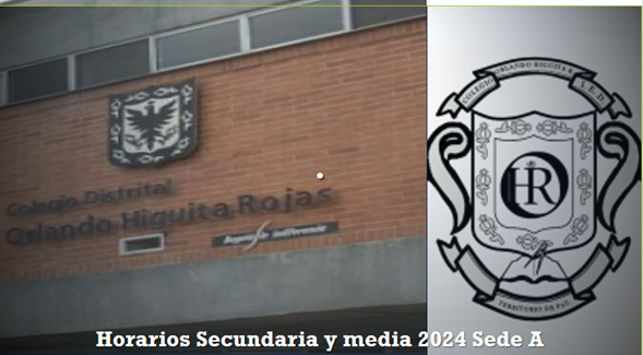 Horarios Básica Secundaria y Media año 2024