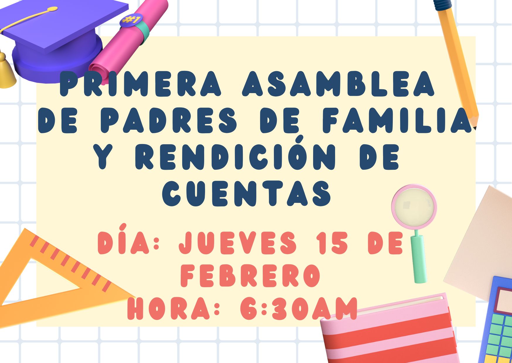 PRIMERA ASAMBLEA DE PADRES DE FAMILIA Y RENDICIÓN DE CUENTAS