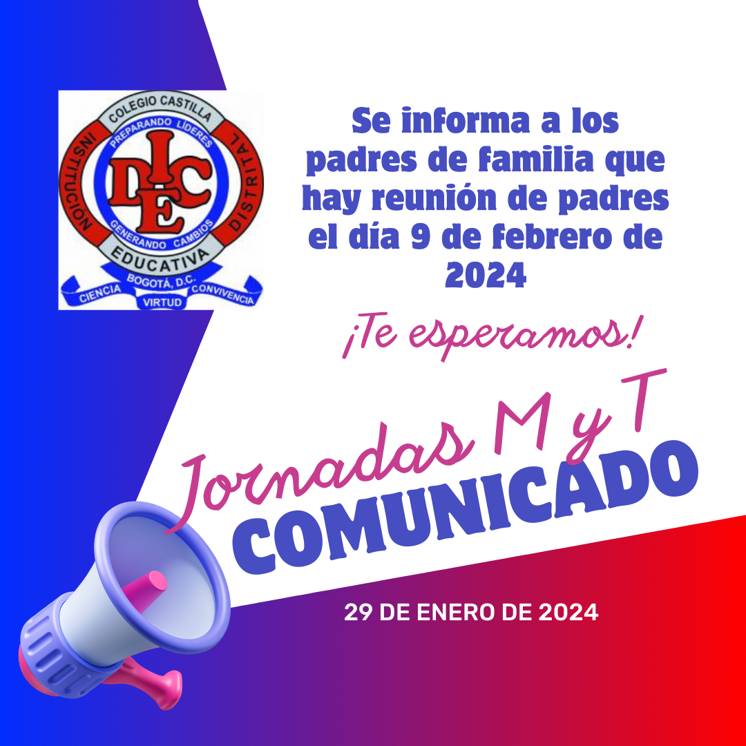 Se informa a los padres de familia que hay reunión de padres el día 9 de febrero de 2024.