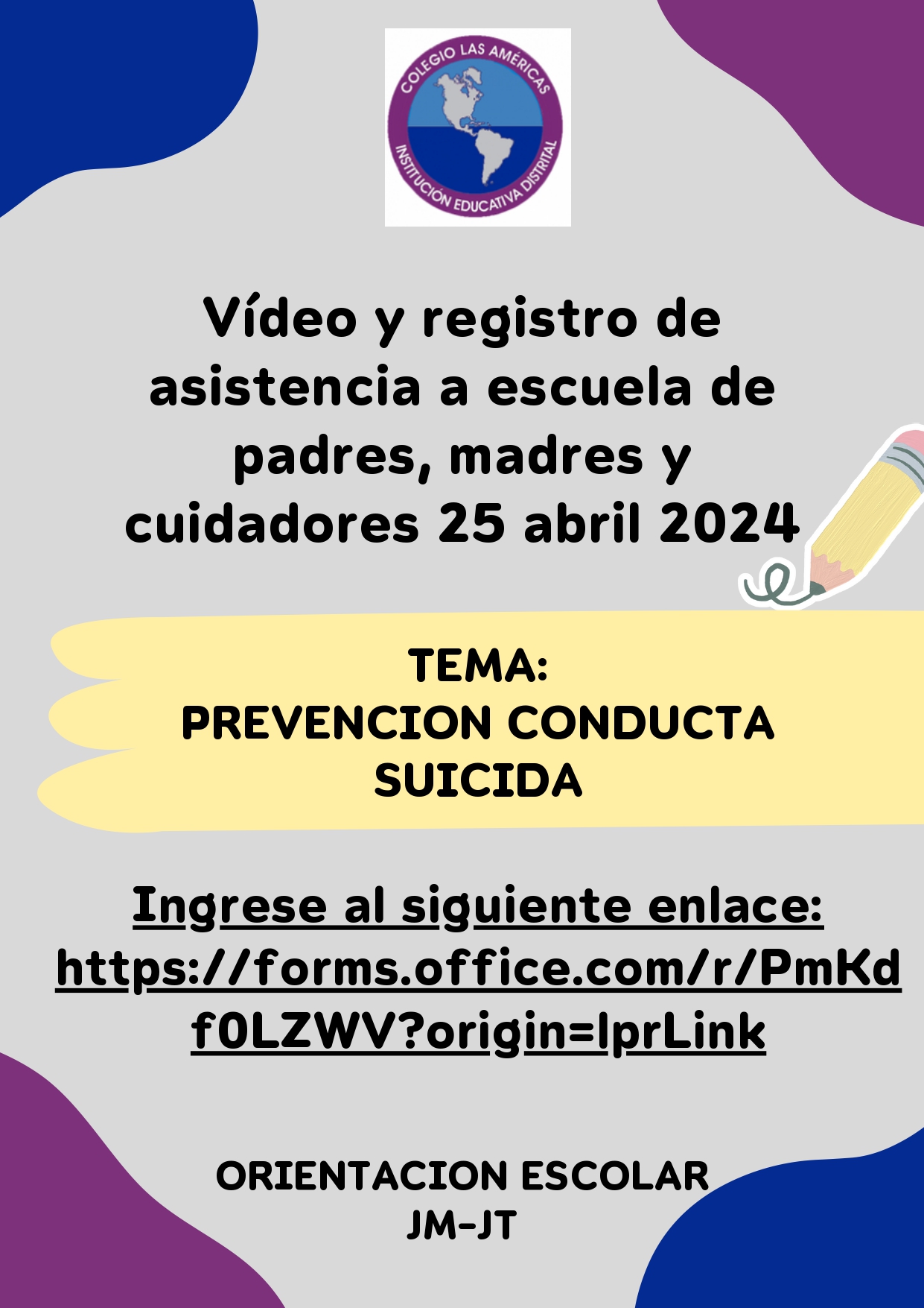 Actividad de Orientación Escolar VIDEO Y FORMULARIO DE REGISTRO DE ASISTENCIA
