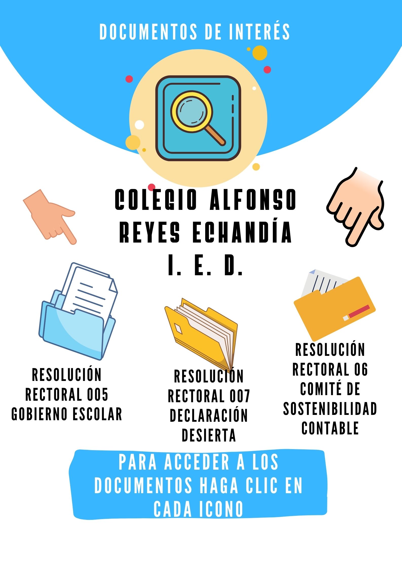 RESOLUCIONES RECTORALES 005, 06 y 007