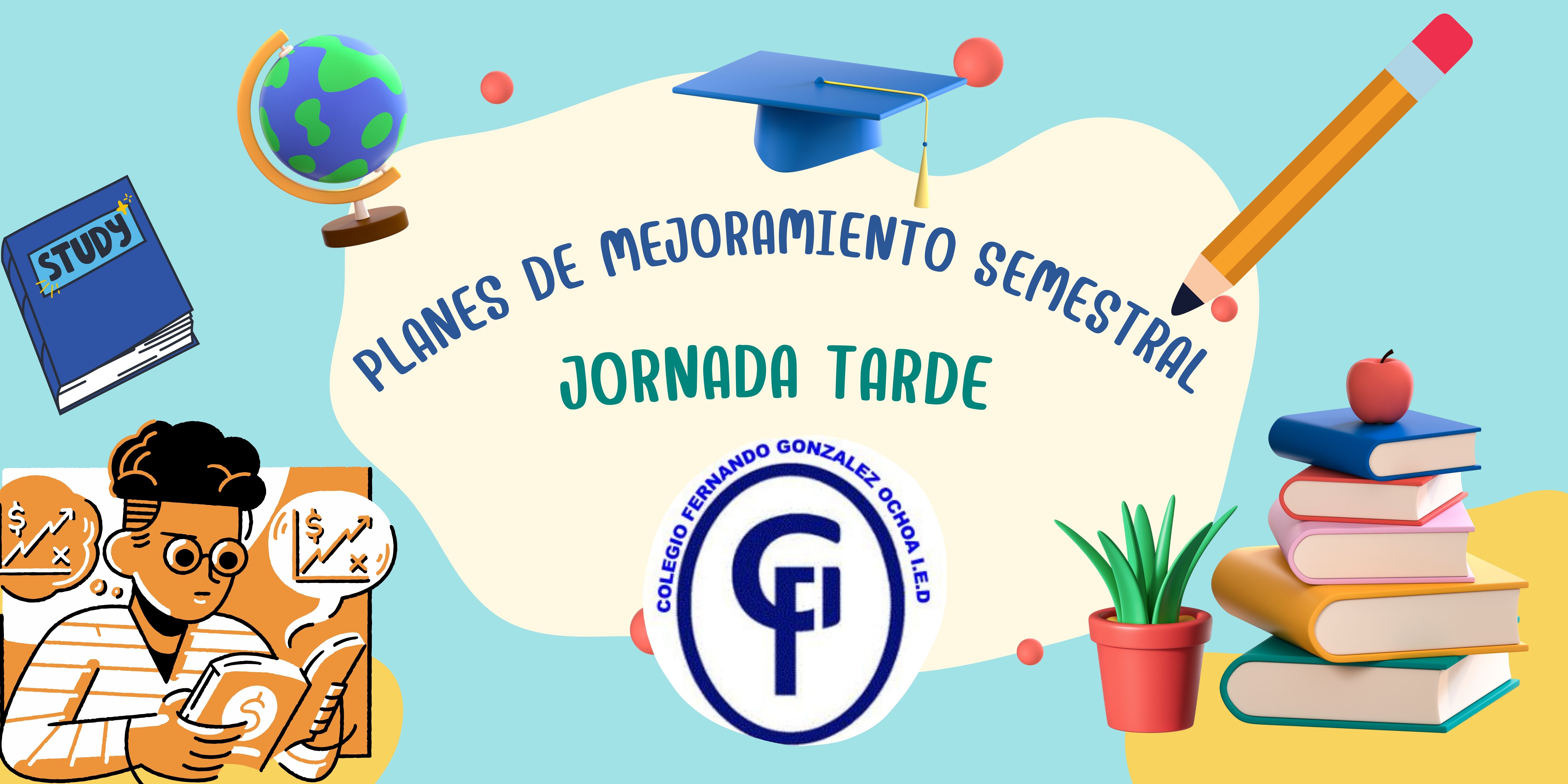 PLANES DE MEJORAMIENTO SEMESTRALES 2024 JORNADA TARDE