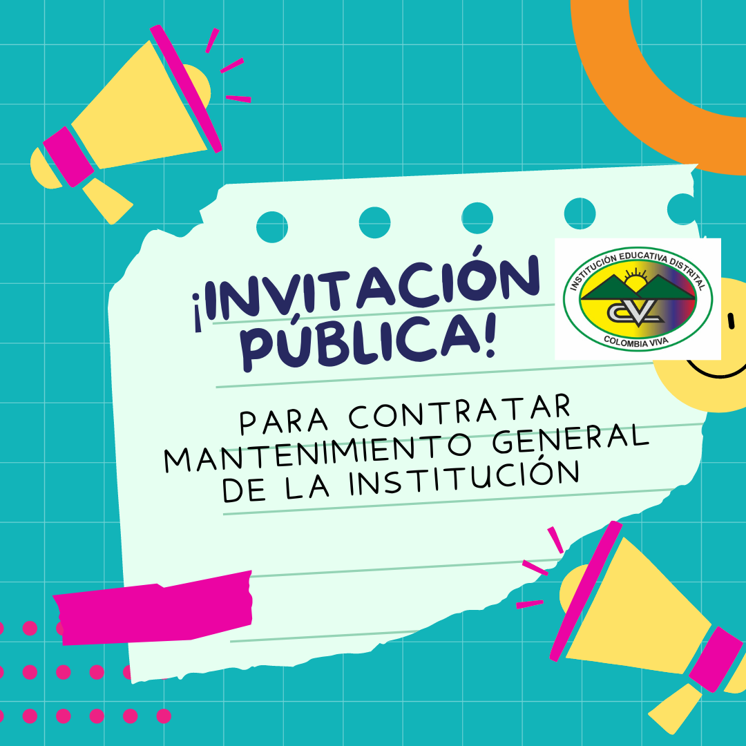 INVITACIÓN PUBLICA PARA CONTRATAR MANTENIMIENTO GENERAL DE LA INSTITUCIÓN