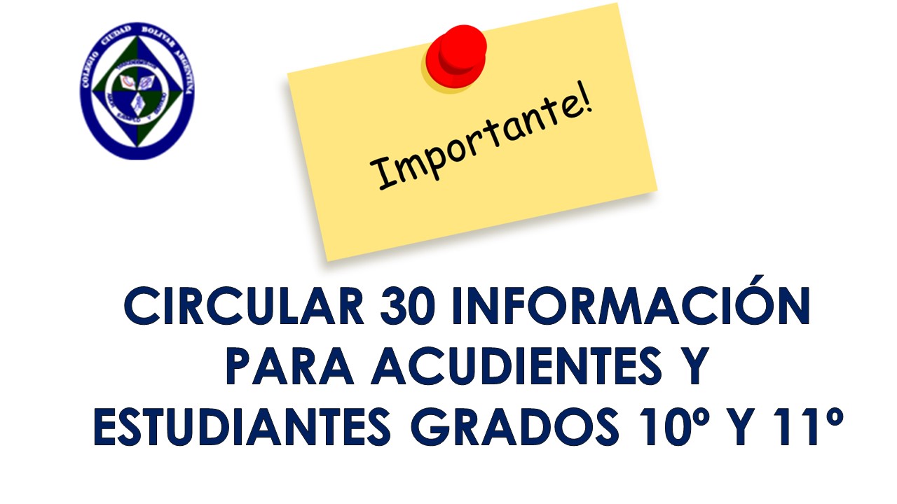 Circular 30 Información para grados 10 y 11