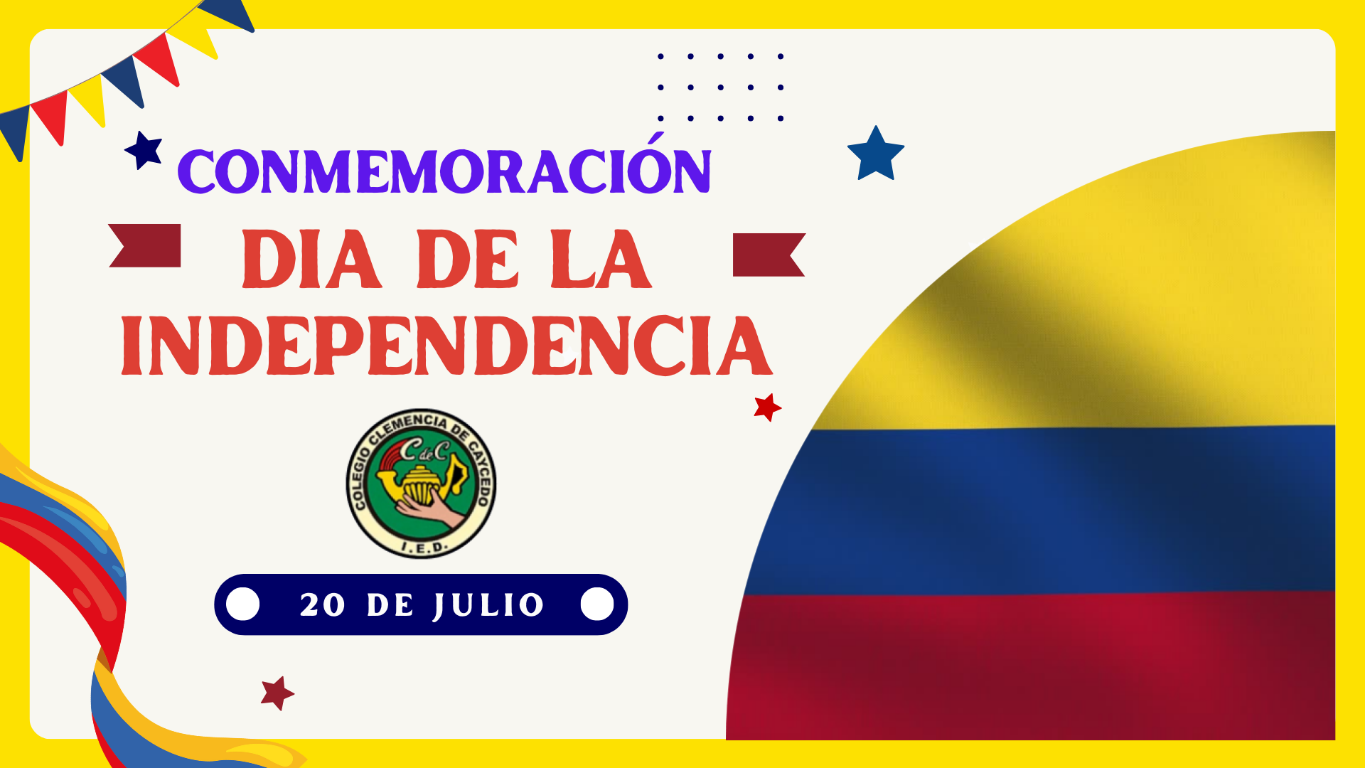 Conmemoración día de la independencia