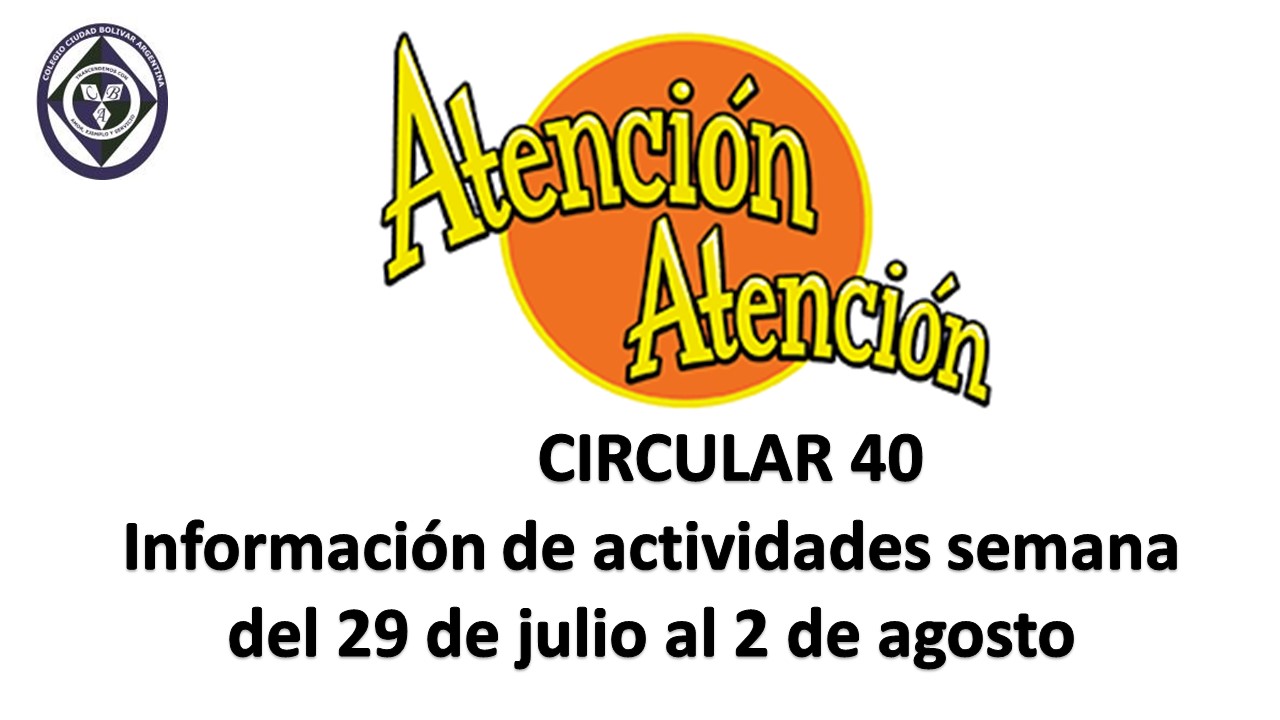 Circular 40 Actividades semana del 29 de julio al 2 de agosto