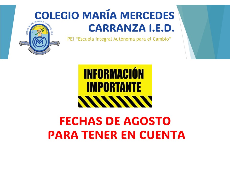 FECHAS DE AGOSTO  PARA TENER EN CUENTA