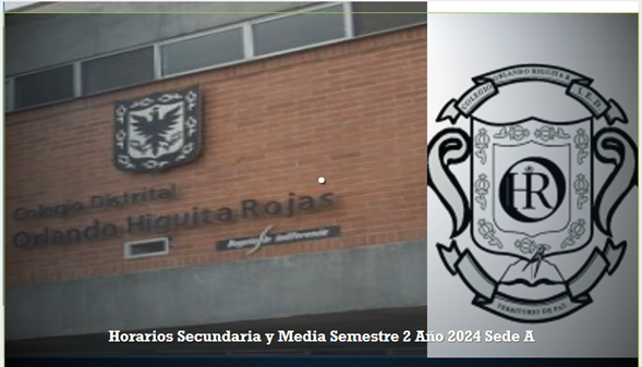 Horarios Básica Secundaria y Media Semestre 2 año 2024