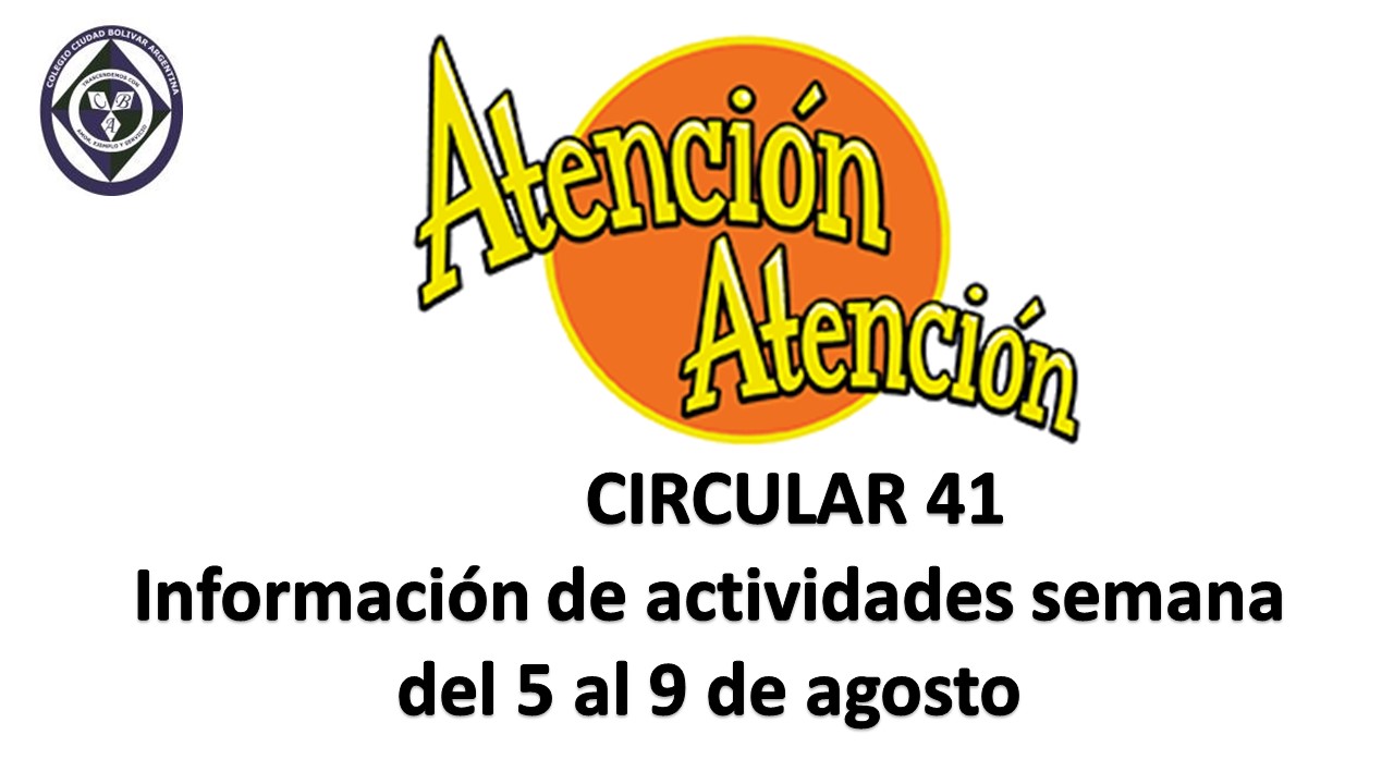 Circular 41 Actividades semana del 5 al 9 de agosto 