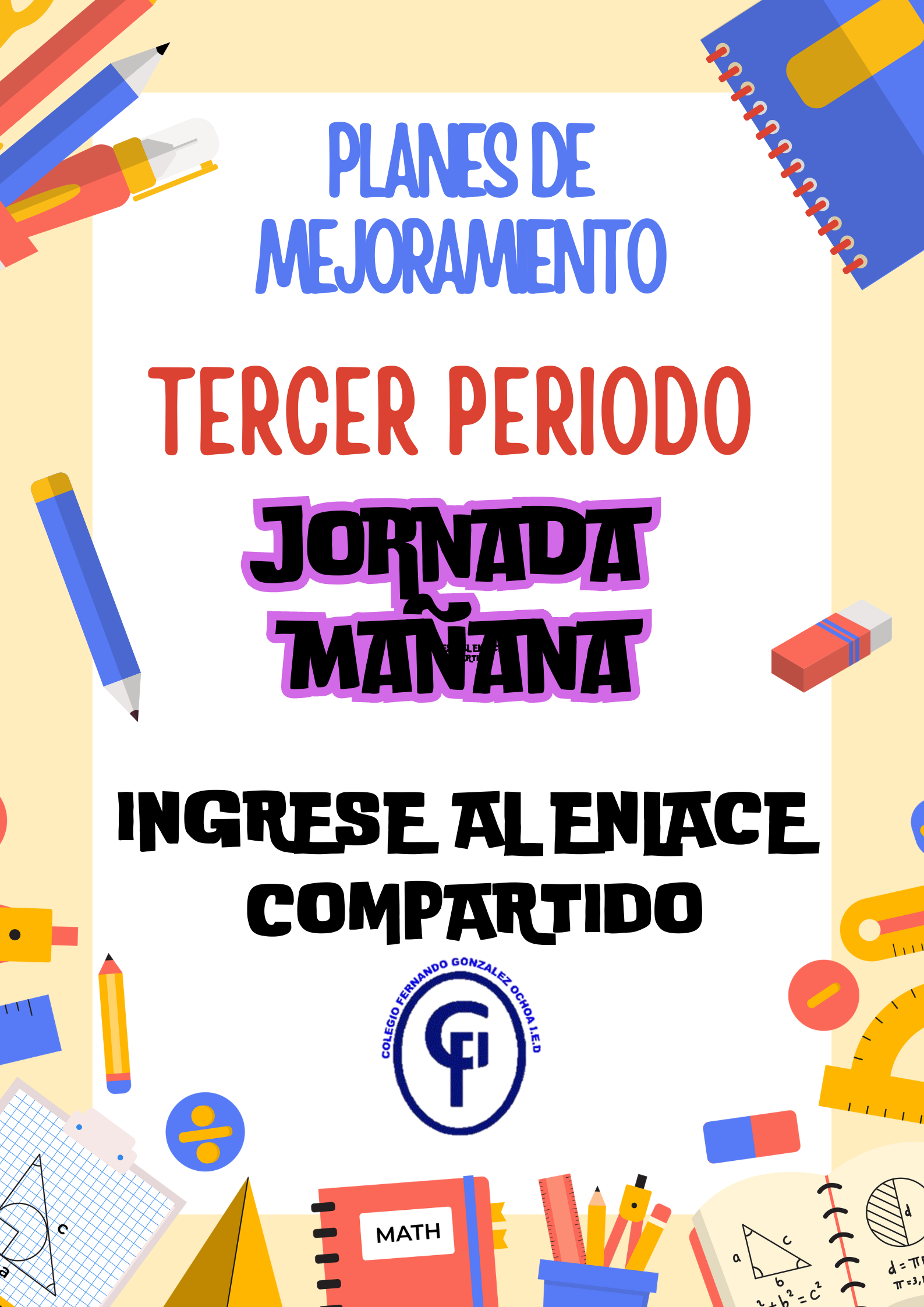 PLANES DE MEJORAMIENTO TERCER PERIODO JORNADA MAÑANA 2024