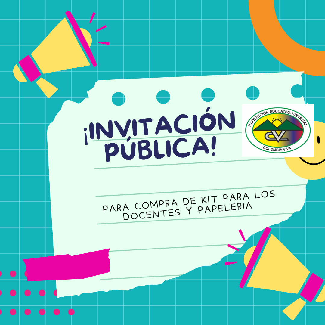 INVITACIÓN PUBLICA PARA LA COMPRA DE KIT PARA LOS DOCENTES Y PAPELERIA