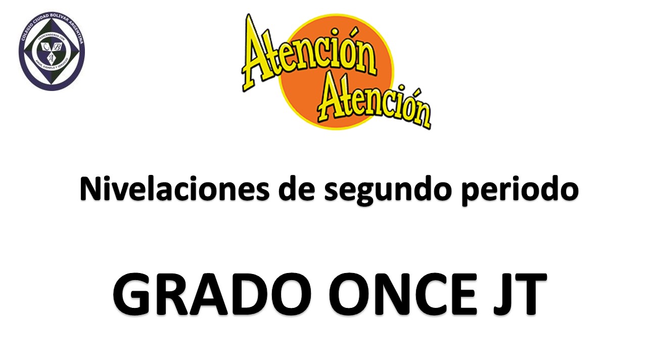 JT Nivelaciones de segundo periodo grado once 