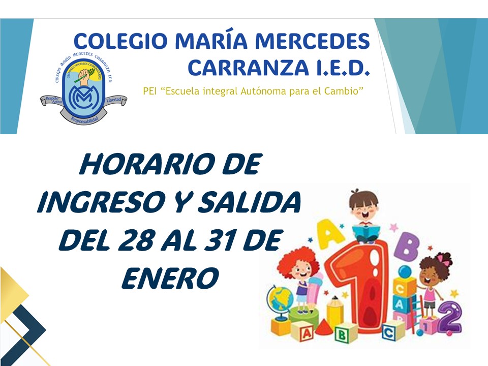 HORARIO DE INGRESO Y SALIDA DEL 28 AL 31 DE ENERO