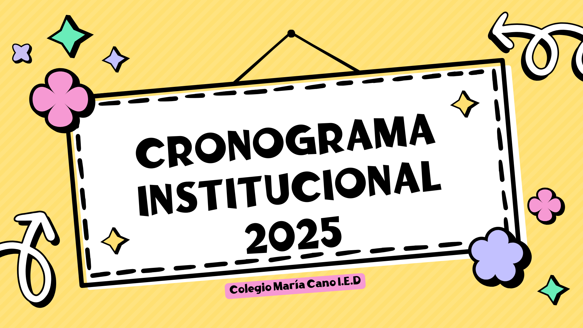 Cronograma Institucional Colegio María Cano I.E.D 2025
