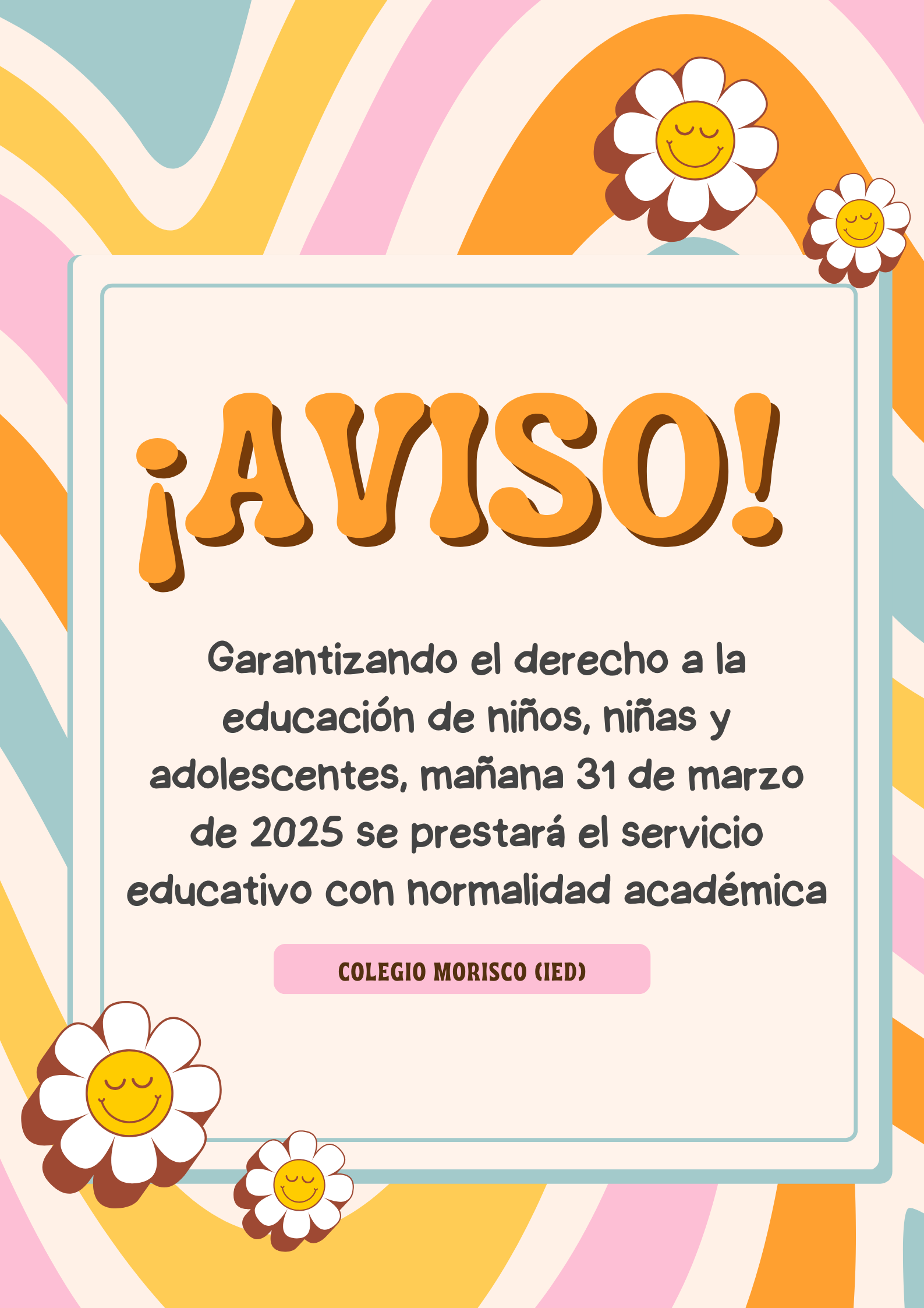 NORMALIDAD ACADÉMICA 31 DE MARZO DE 2025