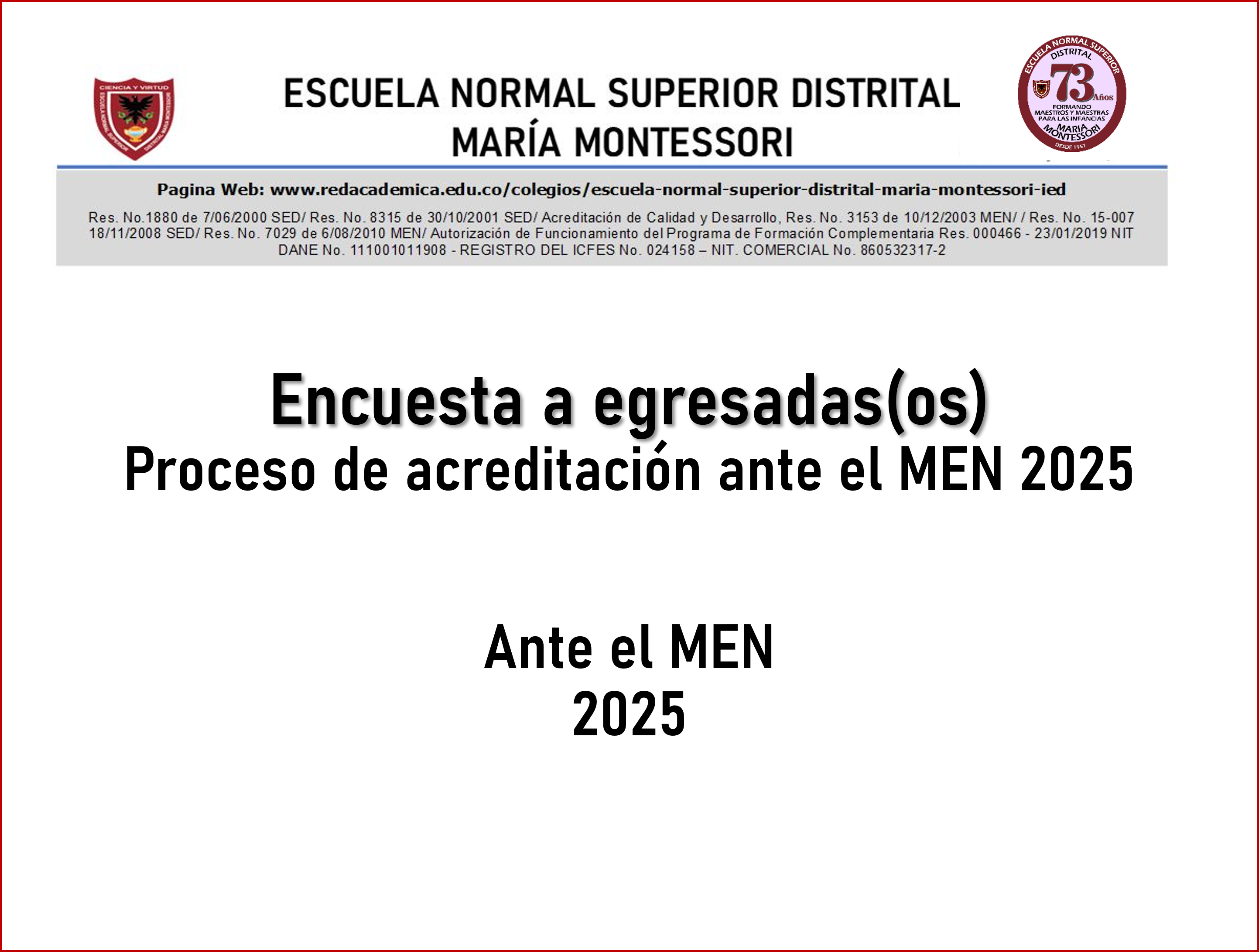 Encuesta a egresadas(os) proceso de acreditación ante el MEN 2025