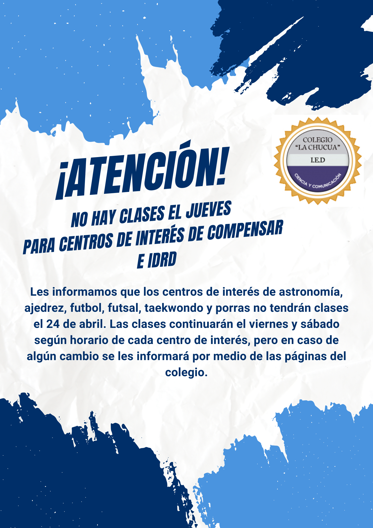 No hay clase centros de interés abril 24