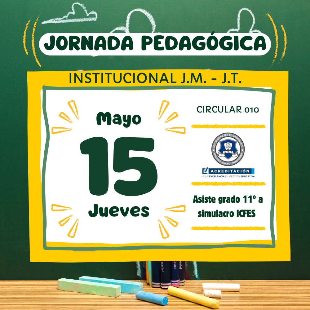 Circular 010 de 2025 - Jornada pedagógica 15 de mayo