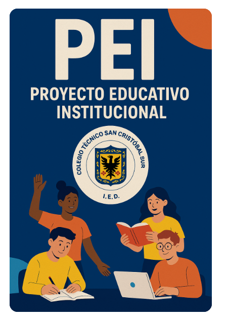 PEI COLEGIO TÉCNICO SAN CRISTÓBAL SUR IED: DESARROLLO DE PENSAMIENTO TECNOLÓGICO EN AMBIENETS DEMOCRÁTICOS Y PRODUCTIVOS