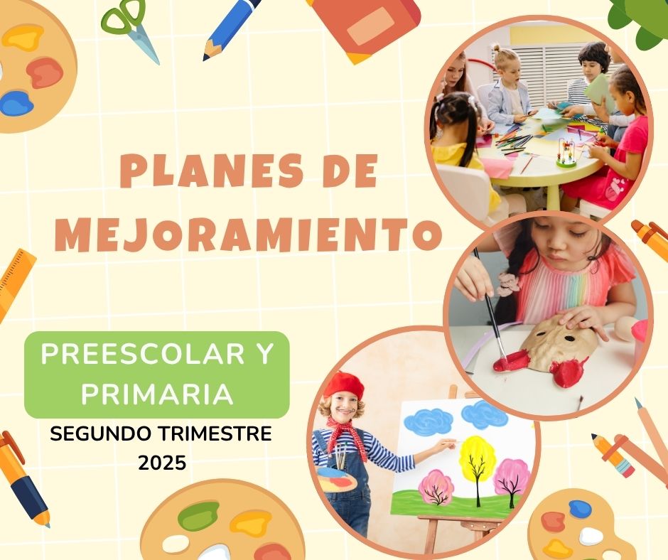 Planes de Mejoramiento Preescolar-Primaria Segundo Trimestre