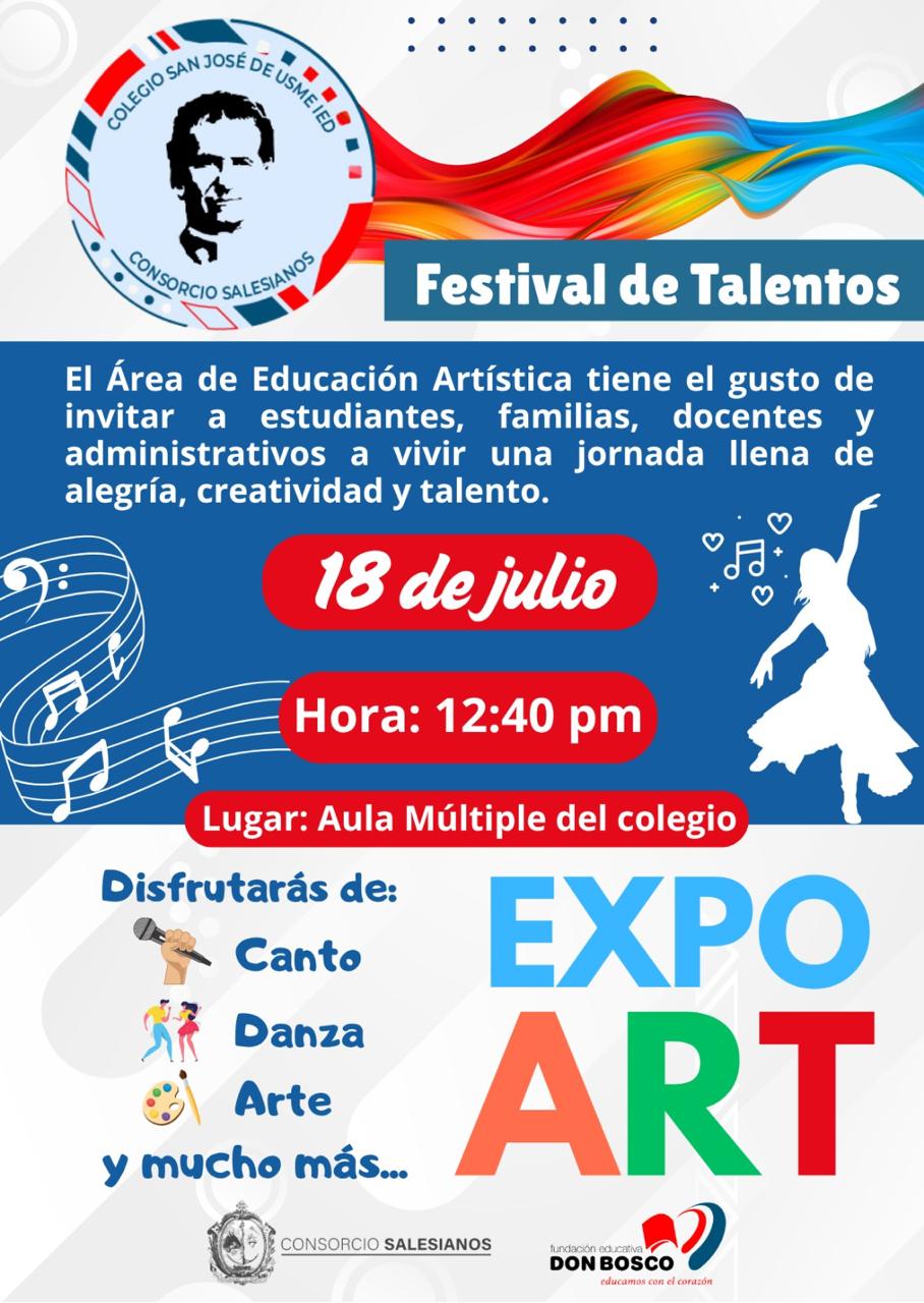 El área de educación artística tiene el placer de invitarte a nuestro primer festival de talentos. ¡Te esperamos!