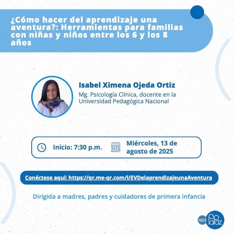 CAPACITACION ¿COMO HACER DEL APRENDIZAJE UNA AVENTURA? HERRAMIENTAS PARA FAMILIAS CON NIÑOS ENTRE LOS 6 Y 8 AÑOS