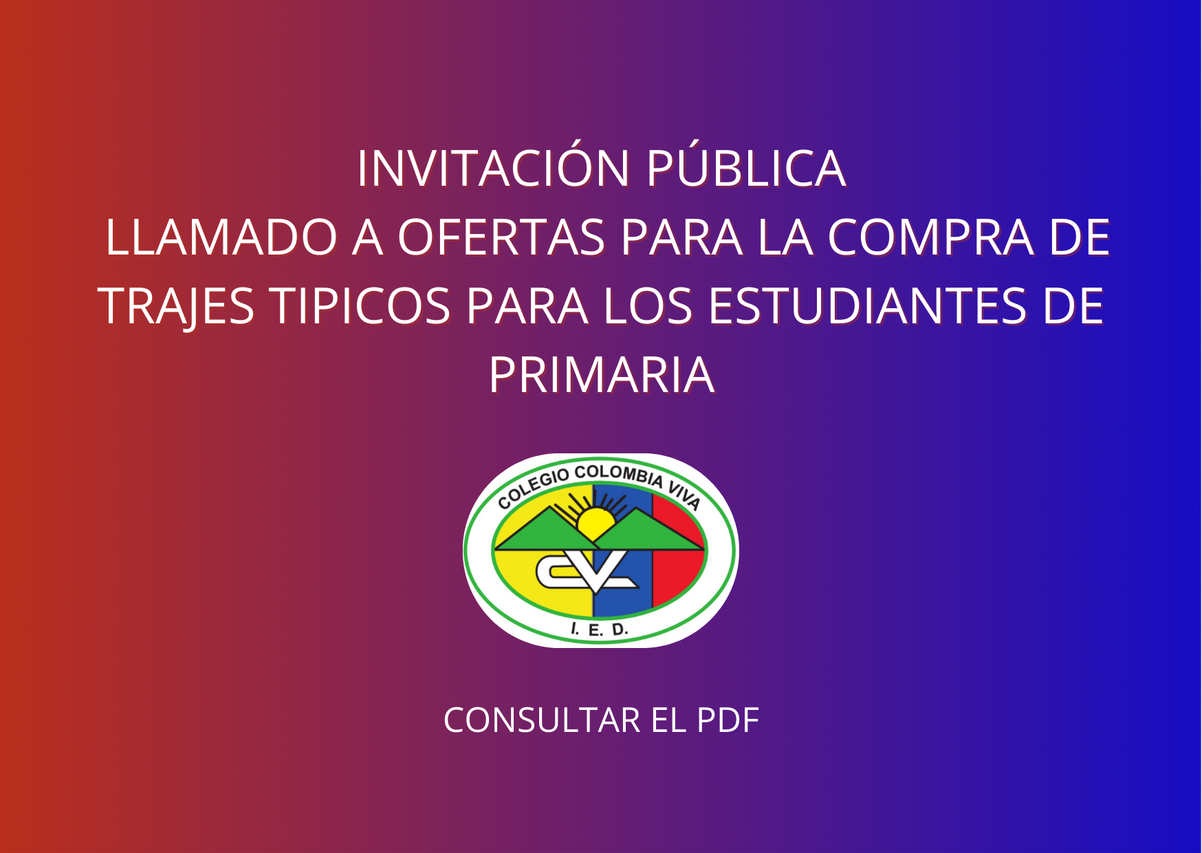 LLAMADO A OFERTAS COMPRA DE TRAJES TIPICOS PARA LOS ESTUDIANTES DE PRIMARIA