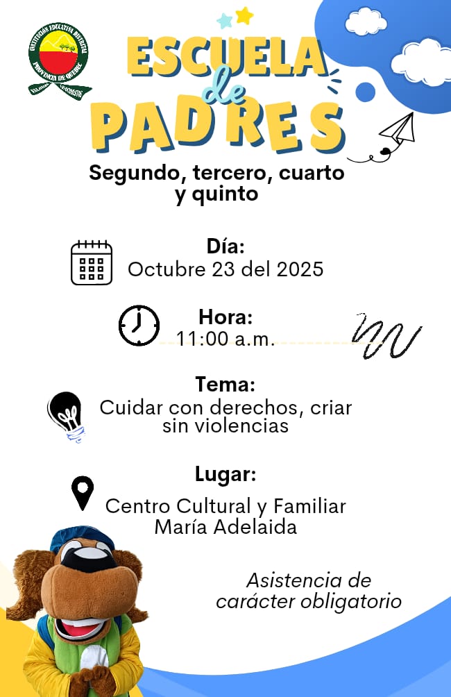 TALLER - ESCUELA DE PADRES  GRADOS 2°, 3°, 4° Y 5°