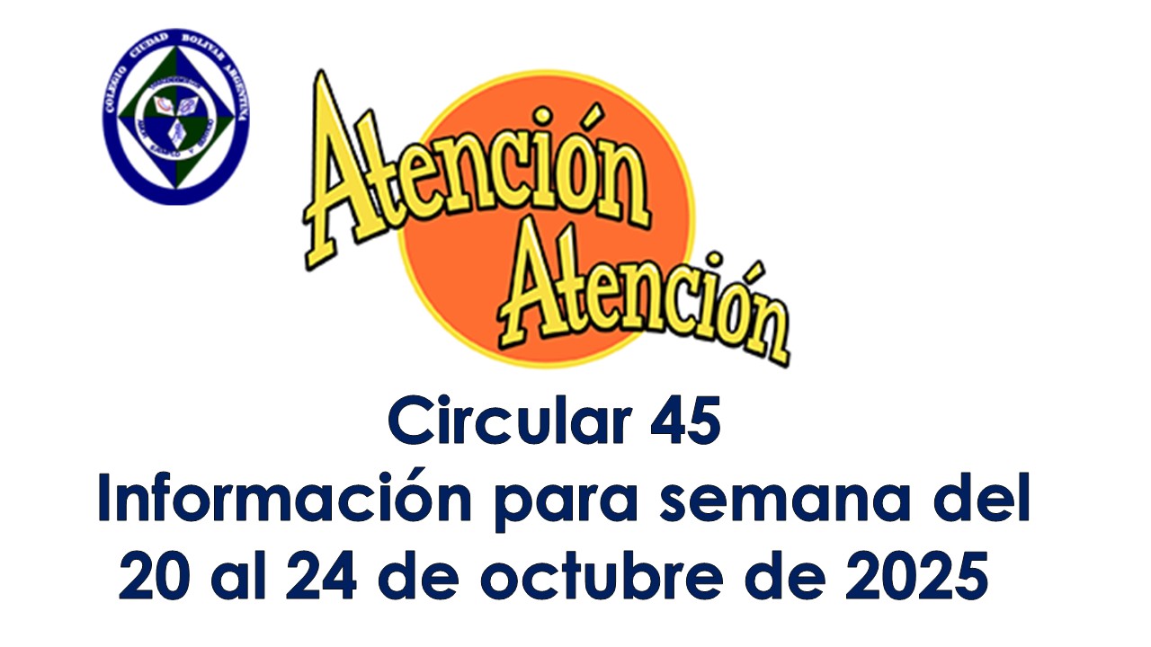 Circular 45 Información para semana del 20 al 25 de octubre de 2025