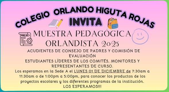 Muestra Pedagógica Orlandista 2025
