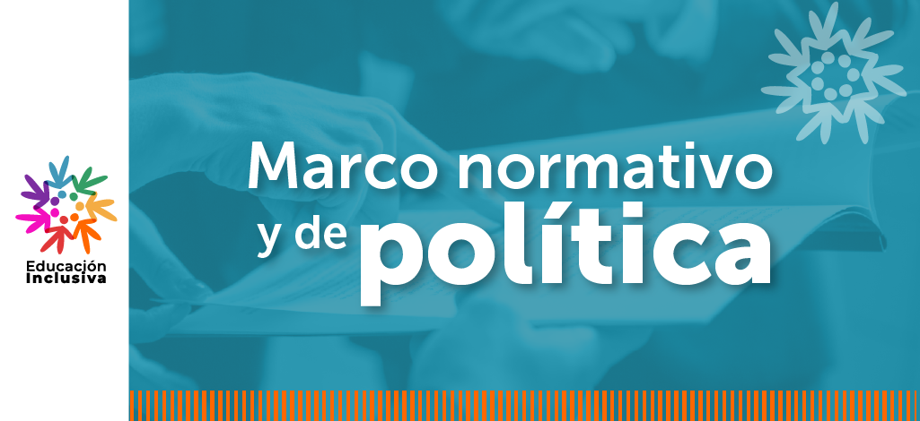 Marco Normativo y de Política