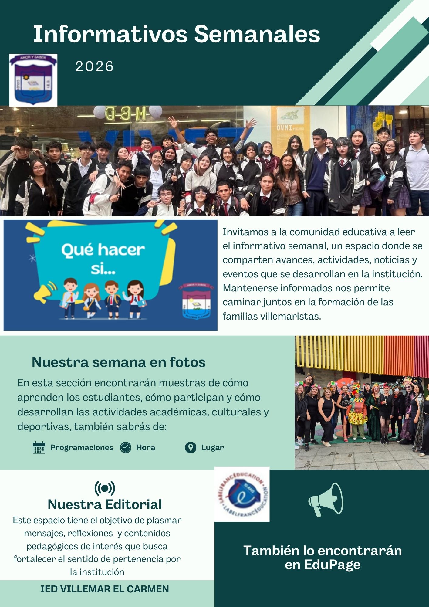 Invitamos a la comunidad educativa a leer el informativo semanal, un espacio donde se comparten avances, actividades, noticias y eventos que se desarrollan en la institución. Mantenerse informados nos permite caminar juntos en la formación de las familias villemaristas.