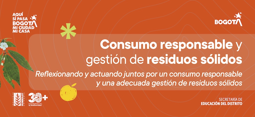 Consumo responsable y gestión de residuos sólidos