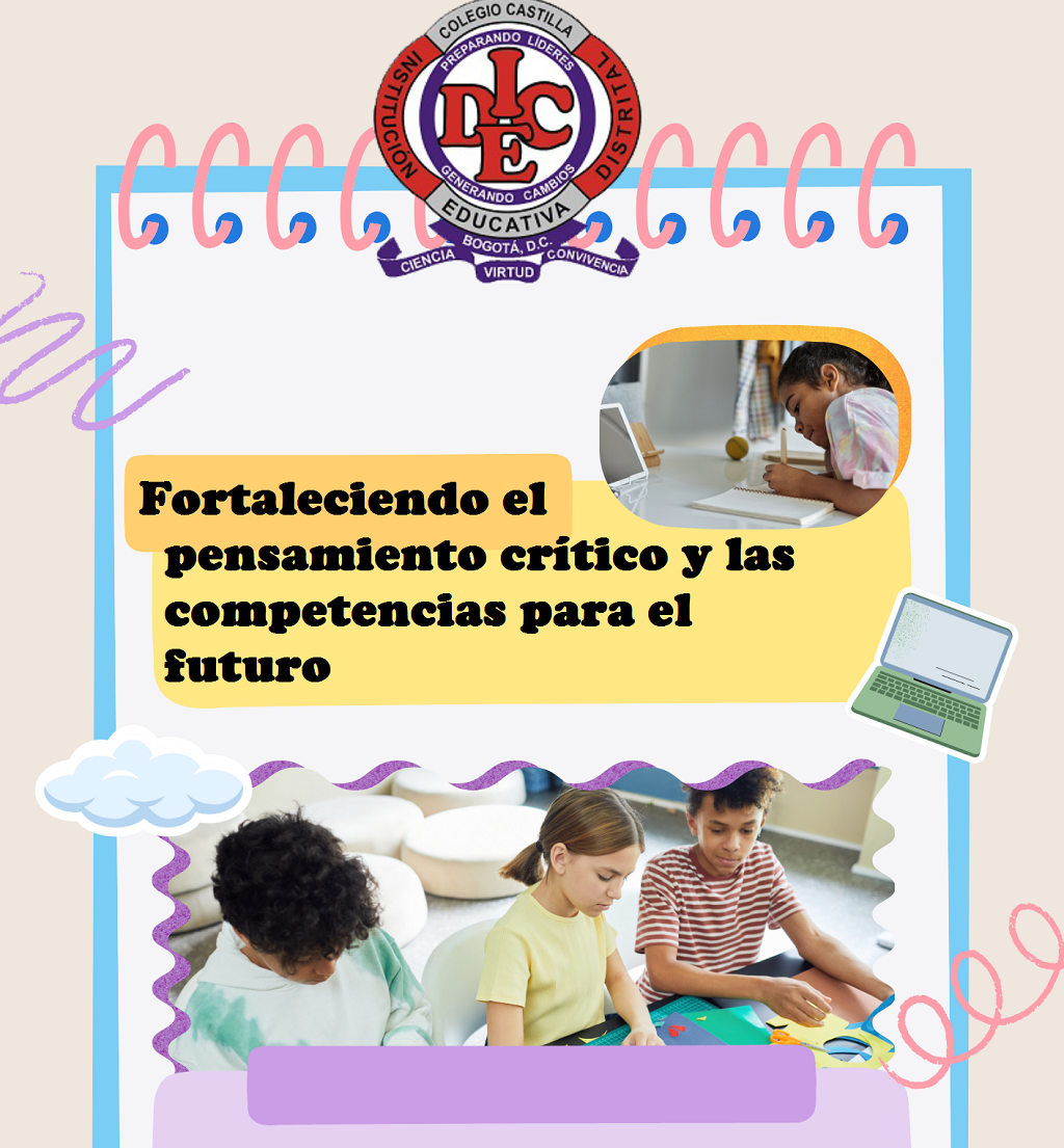 Fortaleciendo el pensamiento crítico y las competencias para el futuro