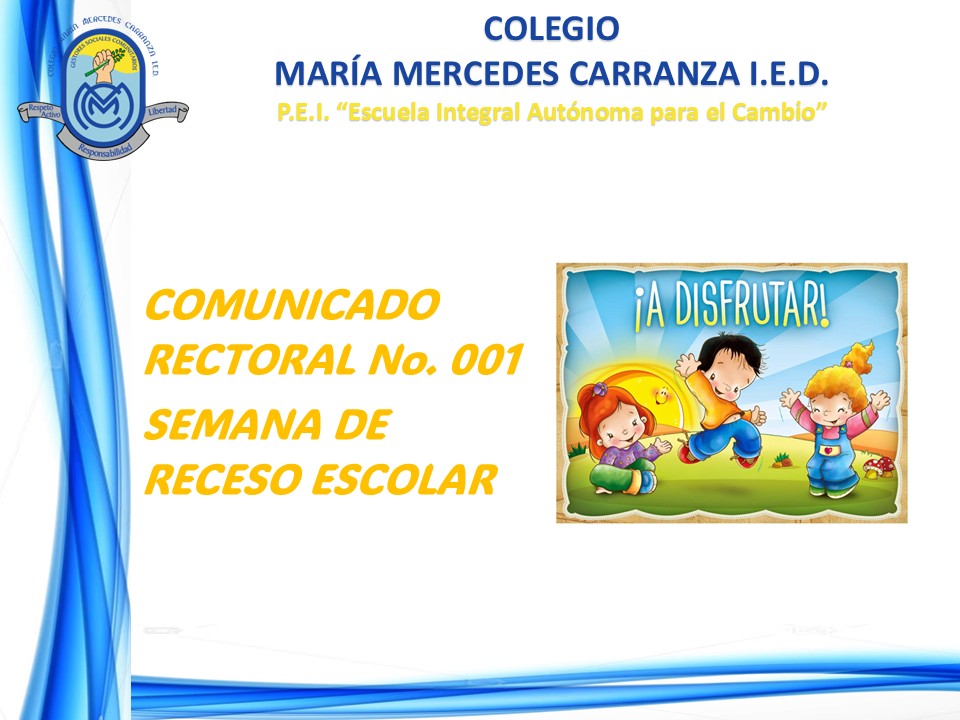 SEMANA DE RECESO PARA ESTUDIANTES