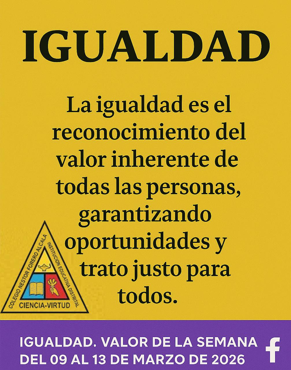 La igualdad, el valor de la semana. 09 al 13 de marzo de 2026.