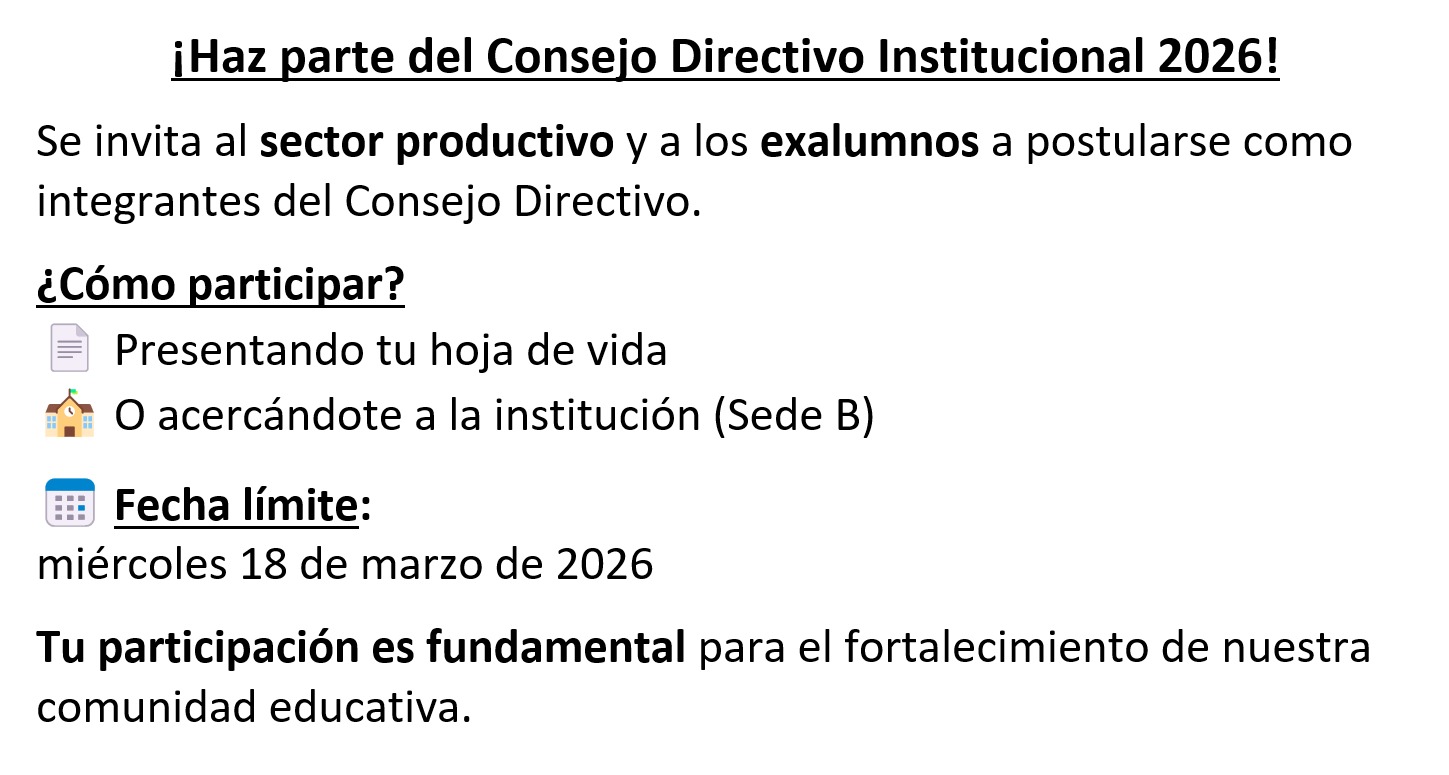 ¡HAZ PARTE DEL CONSEJO DIRECTIVO INSTITUCIONAL 2026!