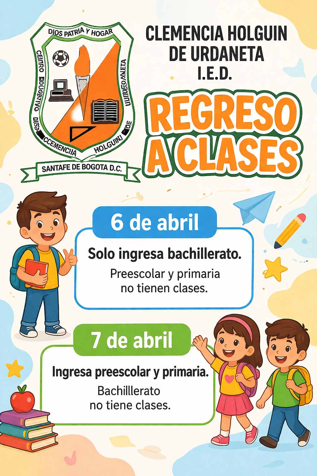 REGRESO A CLASES 6 Y 7 DE ABRIL 2026