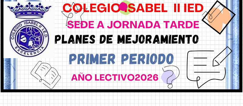 PLANES DE MEJORAMIENTO PRIMER PERIODO 2026