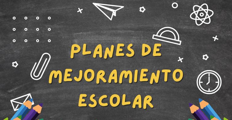 PLANES DE MEJORAMIENTO